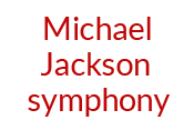 Michael Jackson symphony